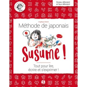 SUSUME METHODE DE JAPONAIS "ED.ISSEKINICHO"
