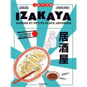 IZAKAYA APEROS ET PETITS PLATS JAP. "MANGO" LAURE KIE