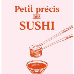 PETIT PRECIS DES SUSHI "MANGO" LAURE KIE